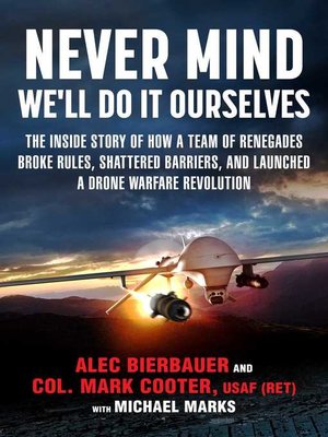 Never Mind, We'll Do It Ourselves - ebook